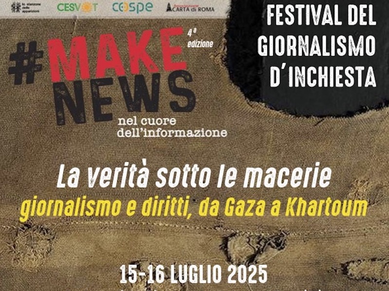 #MakeNews: il 15 e 16 luglio il Festival del giornalismo investigativo. Contributo della Fondazione Noi